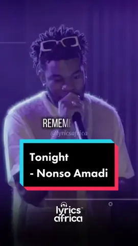 Nonso Amadi - Tonight (Lyrics) #lyricsafrica #naijalyrics #afrobeats #fyp #foryoupage #viral #foryou #xyzcba #music #tiktoknigeria #tiktokafrica