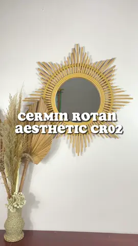 ‼️CERMIN ROTAN 02 AESTHETIC DISKON‼️ Ekslusif!!! Langsung klik keranjang kuning😍😍😍 #minimalyid #homedecor #furniture #dekorasikamar #dekorasirumah #cerminaesthetic #cerminrotan #fyp #fypage #xyzbca 