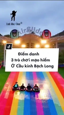 Điểm danh 3 trò chơi mạo hiểm ở Cầu kính Bạch Long Mộc Châu #mộcchâu #cảnhđẹpmộcchâu #linhmocchau #vivumocchau #reviewmocchau #caukinhbachlong #mocchauisland 