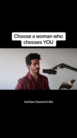 Choose a woman who chooses you #fyp #foryoupage #Relationship #relationshipadvice #breakup #breakups #heartbreak #Love #dating #marriage #mensmentalhealth #SelfImprovement #selfhelp 