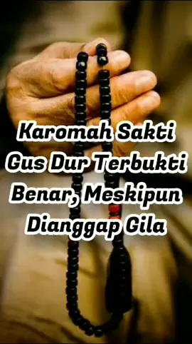 Karomah sakti gusdur #karomah  #sakti  #gusdur 