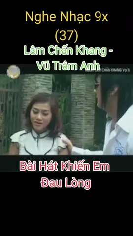 #lamchankhangofficial #vutramanh #nhactrehay8x9x #nhac8x9xhaynhat #nhữngbàinhạcxưa #nhạc #nhachay #nhac8x9x 