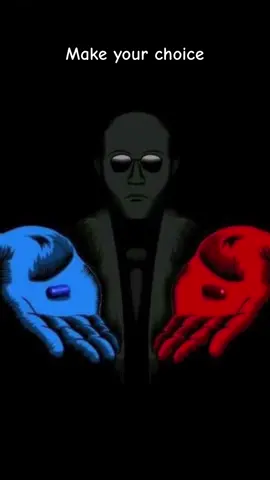 Which one would you choose? #chooseone #redpillorbluepill #redpil #bluepill #pick #decisions #fypシ゚viral #viral #fyp 