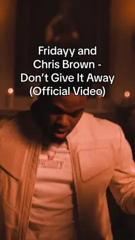 Official video for “Don’t Give It Away” by @Fridayy and Chris Brown is out now! 🎈♠️ #DontGiveItAway #Fridayy #DGIA  