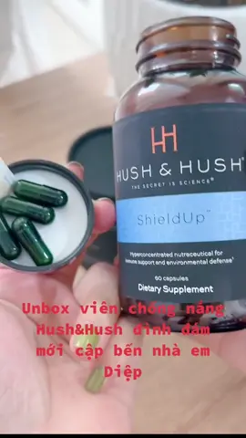 Viên chống nắng đỉnh chóp USA HUSH & HUSH mới cập bến nhà em Diệp#chongnang #vienchongnang 