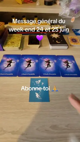 message général du week-end 24 et 25 juin  #tirageaujourdhui #tiragedujour #cartomencienne🔮 #tiragedecartes @sandrinemjel 