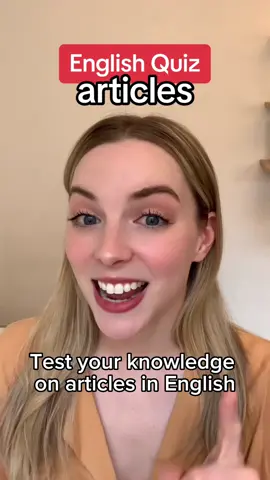 English articles quiz! A, an, or the? I try to trick you with one of them! 🤭😘 Want to learn more English grammar? If this was difficult for you, my beginner’s English Grammar Series is the perfect fit. Linked in this video 😘 #learnenglishonline #learnenglishdaily #improveyourenglish #LearnOnTikTok #englishteacher #learnenglish #englishclass #englisharticles #englishquiz #englishgrammarseries #series #TikTokSeries 
