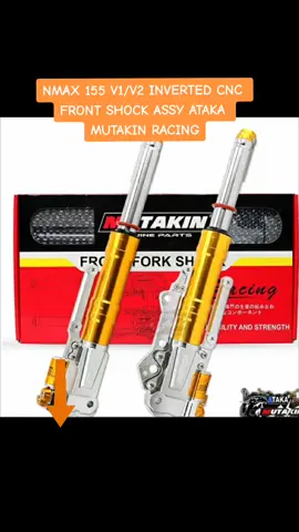 NMAX 155 V1/V2 INVERTED CNC FRONT SHOCK ASSY ATAKA MUTAKIN RACING #frontshock #motorcare #bestselling #bestselling #premiumquality #legitseller #TikTokShopStore #smartshopping #fyp #fy #fypシ゚viral #frontshock 