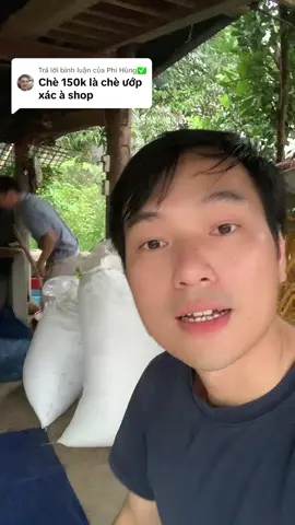 Trả lời @Phi Hùng✅  chè thế anh 22 là chè ngon ạ 