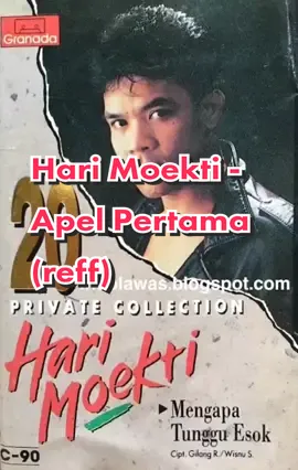 Hari Moekti - Apel Pertama (reff) 1990.