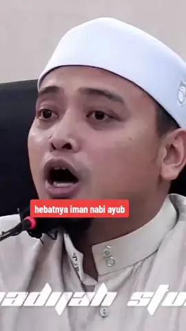 hebatnya iman nabi ayub#nabiayub #dakwahislami #ustazwadianuar 