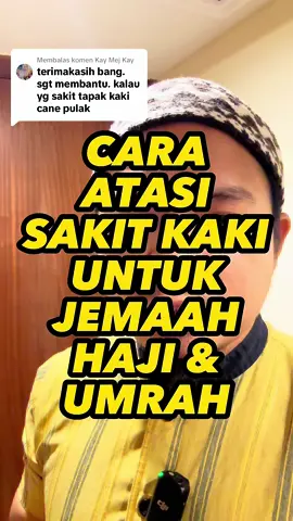 Membalas kepada @Kay Mej Kay  Cara atasi sakit kaki. Sesuai untuk jemaah haji & umrah yang banyak berjalan menggunakan kudrat kaki. #sakitkaki #urutantradisional  #haji #umrah 