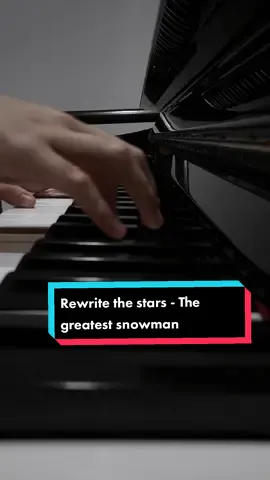 Rewrite the stars - The greatest snowman || #piano #rewritethestars #thegreatestshowman #movie #melody #chorus #healing #relaxing #relax #calm  #soft #pianoheals #pianocover #pianomusic