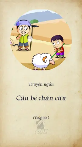 Story #14 Cậu bé chăn cừu - Nói dối hại thân (EN-VN) #englishstories #storytelling #learnenglish #speakenglish #LearnOnTikTok #tuvungtienganh #tuvungtienganh #english #truyentranh #xuhuong 