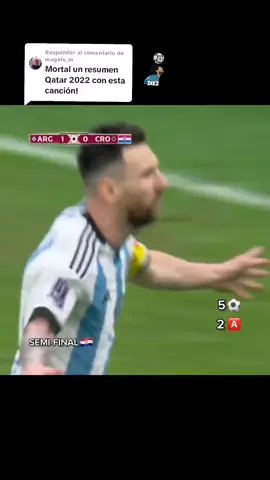 Respuesta a @mugatu_m el mundial de Messi #argentina #lapelotasiempreal10 #messi #qatar2022 