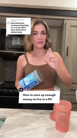 Replying to @shellyamarie  How to save up enough money to live in a RV! #rvlife #rvliving #rvlifestyle #rvfulltime #rvfulltimers #rvfulltimeliving #rvtips #rvtipsandtricks #rvtipsfornewbies #rvtiktok #rvto 