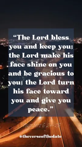 June 24th - June 26th 2023 Numbers 6:24-26 The Aaronic Blessing Song: The Blessing Artist: Kari Jobe & Cody Carnes #blessing #encouragement #inspiration #hope #bible #scripture #favor #fyp #theverseofthedate #Christiantiktok 