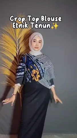 Atasan Crop Etnik Tenun✨#etnik #atasanblouse #atasanblouse 