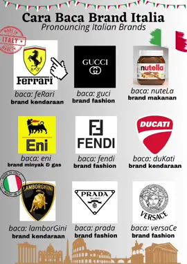 Bahasa Italia 🇮🇹 lebih mudah karena apa yang ditulis sama apa yang dibaca sama, beda banget sama tetangganya wkwk😬🇫🇷 Brand Italia ngeri-ngeri euy😎 #bahasaitalia #italia #branditalia #pronouncing #kosakata #merek #brand #content #italian #newlanguage #content #fyi #fyp #tiktok #StudyTips #newlanguage #belajarbahasabaru #carabaca #polyglot #gucci #ferrari #bukubahasa 