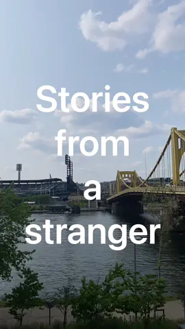Every stranger has a story, let’s start listening <3
