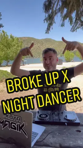 Broke up x Night Dancer 