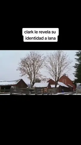 clark le revela su identidad a lana