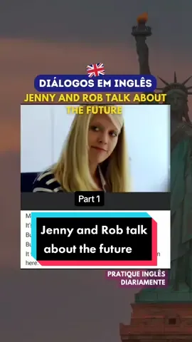 Jenny e Rob conversam sobre o futuro. #fellowsidiomas #inglesentiktok #diálogoseminglês 