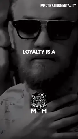 LOYALTY IS EVERYTHING!🗣💯 #conormcgregor #conormcgregorufc #UFC #loyalty #loyaltyiseverything #motivationalquotes #successquotes #mindsetquotes #foryou #fyp 