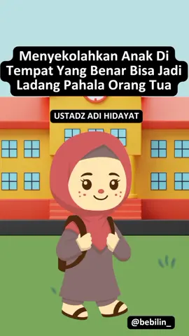 menyekolahkan anak di tempat yang benar bisa jadi ladang pahala orang tua #fyp #fypシ #ceramah #ceramahtentanganak #ceramahislam #ustadzadihidayat #anak #sekolah #madrasah #pesantren #iduladha #qurban #takbiran #haji #ngaji #dakwah #parenting #parentinganak 
