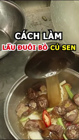 Cách Làm Lẩu Đuôi Bò Chia Sẻ Từ Bếp Trưởng #lauduoibo #laubo #hanoifood #odauangi