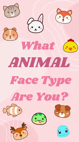 What is your animal face type? #animalfacetype #animalface #kbeauty #cbeauty #jbeauty #catpretty #foxpretty #deerpretty #bunnypretty #quiz 