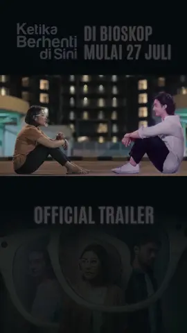 Official Trailer Ketika Berhenti Di Sini. mari kita sama-sama merayakan kehilangan tanggal 27 Juli di Bioskop.  kalian mau ajak siapa untuk merayakan kehilangan bersama?  #KetikaBerhentiDiSini #Tiktoktainment #FilmIndonesia #FilmBioskop #Fyp