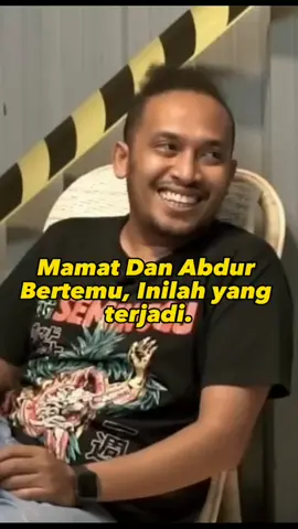 KETIKA MAMAT DAN ABDUR BERTEMU#fyp #fypシ゚viral #foryou #foryoupage #TikTokPromote #likecommentsubscribe😘😍