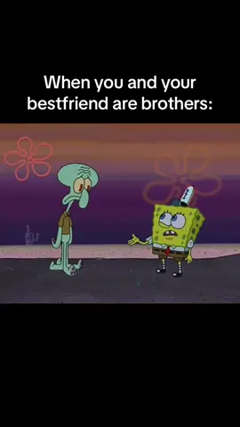 #fyp #fypシ #relatable #relatablequotes #relatablememes #relatablecontent #funnymemes #meme #memes #spongebob #spongebobsquarepants #squidward #squidwardtentacles #brother #brothers #Siblings #family #funny #fun #friend #friends #friendship #bestfriend #BestFriends #bestfriendsforever 