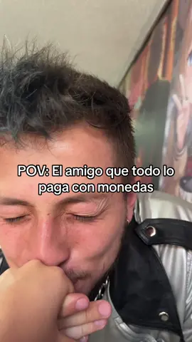 POV: El amigo que todo lo paga con monedas 🤣 #HUMOR #parati 
