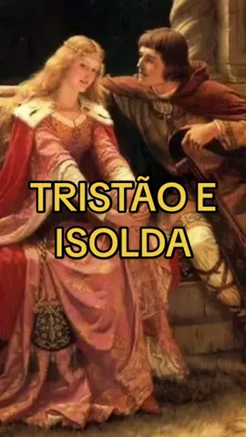 Tristão e Isolda #fy #fyp #fypシ #historia #contosdefada #tristaoeisolda 