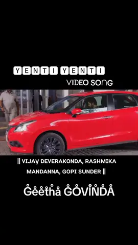 Yenti Yenti Full Video Song || Vijay Deverakonda, Rashmika Mandanna, Gopi Sunder || Geetha Govindam@☆ 𝙍    𝘼    𝘽    𝙄    𝙉 ♡ #fyp__ツ #ᴍyꜰᴏʀyᴏᴜᴩᴀɢᴇツ #yenti_yenti_song_geeta💗💓govinda #support_me 