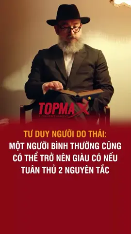 Tư duy do thái giúp bạn trở nên giàu có #topmax #topmaxacademy #tuduylamgiau #thanhcong #trituedothai #lientuctienlen #baihocthanhcong #dongluc #tuduythanhcong #phattrienbanthan #tuduytrieuphu #xuhuong 
