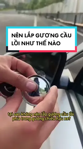 Nên lắp gương cầu lồi dành cho ô tô như thế nào thì hợp ký? #guongcauloi #guongcauloixoadiemmu #guongcauoto #guongcauloixehoi #guongcauloixeoto #guongcauloixoay360 