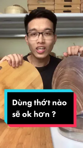 Dùng thớt nào thì cũng hãy tìm hiểu trước khi đặt hàng xem nó có đúng nhu cầu của mình không anh chị nha #thotgo  #thot #thottre #trelang 