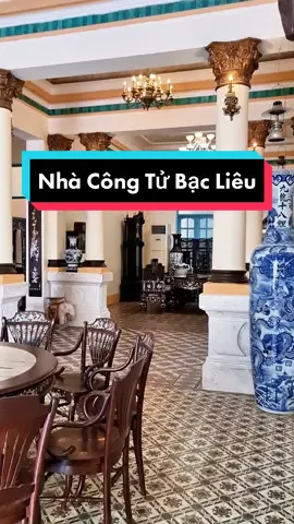Nhà công tử Bạc Liêu và câu chuyện khởi nghiệp thành công của ông hội đồng Trạch #akvuive #xuyenviet #63tinhthanhvietnam #thuyaiminhkhoa #nhacongtubaclieu #congtubaclieu #BacLieu 