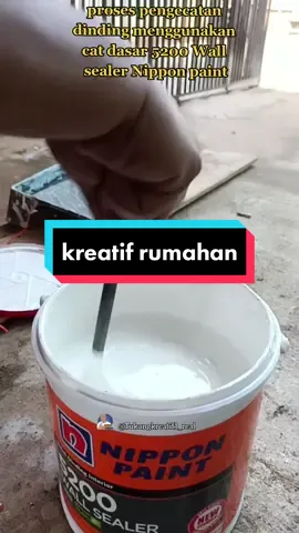 proses pengecatan dinding menggunakan cat dasar 5200 Wall sealer Nippon paint  @nipponpaintindo #ReviewNipponPaint #NipponPaint #HebatnyaNipponPaint #NipponSpotlessPlus #catdinding #dindingestetik #catdindingantinoda #recomendasiproduk #fyp #tukangkreatif #tukangbangunan #tukangcat #tukangcatrumah