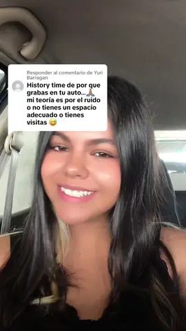 Respuesta a @Yuri Barragan Por eso he estado grabando en mi carro😂