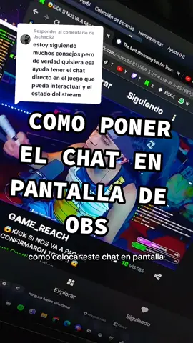 Respuesta a @dschac92 como poner el chat en pantalla para tus Streams #kick #streaming #stream 
