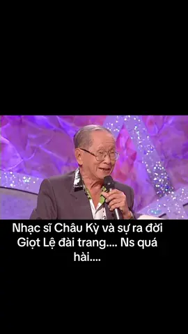 Nhạc sĩ Châu Kỳ - Giọt lệ đài trang #nhacsichauky #giotledaitrang #thuyngaparisbynight #nguyenngocngan #nhachaingoai 