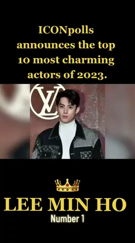 In the number one position, LEE MIN HO establishes himself as the most charming and popular actor of the year. CONGRATULATIONS MY KING♥️ #leeminho #leeminhoo #leeminho_official #leeminho_이민호 #leeminhooppa #leeminhoactor #leeminhofilm #leeminhoforever #cantanteleeminho #korea #korean #koreawave #drama #dramakorea #dorama #doramas #doramascoreanos #boysoverflowers #theheirs #theheirskoreandrama #theking #thekingeternalmonarch #personaltaste #personaltaste💕💕💕💕💕 #personaltastedrama #personaltastekdrama #cityhunter #cityhunter🧡 #faith #bountyhunter #leeminhocityhunter🧡 #gangnam #gangnamblues #music #musica #musicakoreana #musickorea #musickoreanpop #musickorean #pachinko #pachinko_ #pachinko_season2 #askthestar #askthestars #hansu #publicidad #publicidades #modelo #modelokoreano #koreanactor #seul #fyp ##fypシ #fypage #fypシ゚viral #parati #paratiii #viral #viralvideo #viral_video #tendencia #tendencias #lomasviral #lomasvisto #kpop #kpopfyp #explore #explorepage #beautiful #wonderful #wonderfull #amor #teamo #Love #loveyou #ilove #iloveyou #imissyousomuch #missyou #gossip #fendi #boss #thanks #graciasporelapoyo #gracias #follow #followme #nuevo #alwayssweet #minoz #fashionkorean #fashionkorea #foodkorea #foodkorean #viraltiktok#이민호 #이민호데뷔16주년축하해 #saranghae #파칭코  #f4 #creciendoentiktok #creador #fansleeminho #fansleeminhoo#meenamore #smile #foryou #leeminhoforever #leeminhoforever❣️❣️❣️#kimtan #doramaslovers #anyanghasyeo #trending#mymentretainment #modelo #modelos #model #modelokoreano #李敏镐 #イ・ミンホ #ลีมินโฮ #더킹영원의군주 #푸른바다의전설 #꽃보다남자 #everytime #별에게물어봐 #actorkorea #actorkorean🇰🇷 #actorkdrama #actordorama #tutorial #tutoriales #tutorials #tutorialestiktok #trend #viralkorea #viralkoreandrama #viralkorean #tendencias2022 #tendenciakorean #koreanos #koreanosguapos #koreanostdrama #graciasporseguirme❤ #graciasporelapoyo #lomasviral #lomasnuevo #lomasviraldelmomento #lomasnuevodetiktok #koreanboy #koreantiktok #koreanactor #corea #coreano #coreadelsur #coreadelsur🇰🇷 #corea #eider #louisvuitton #boss #lbb #lbbambassador #azarine #azarinexleeminho  #dazedkorea #promiz #PMZ #promiz2014 #fila #pepsikorea #cuckoo  #whenthestarsgossip #minoz #minomi 