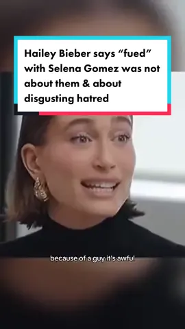 Hailey Bieber Says ‘Feud’ With Selena Gomez Was About ‘Disgusting Hatred #HaileyBieber #SelenaGomez #CelebrityGossip #JustinBieber #LaurenAshleyBeck #popculturenews 