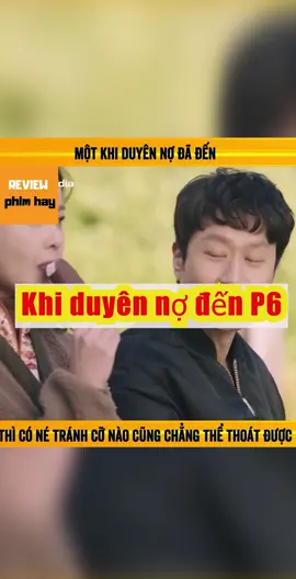 Duyên nợ 6#phimhaymoinhat #nghiềnphim #phimhaymoingay #reviewphimhaynhat #xuhuongtiktok 