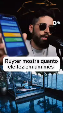 Ruyter mostra quanto dinheiro ele fez em um mês #ruyter #Lifestyle #rich #marketingdigital 