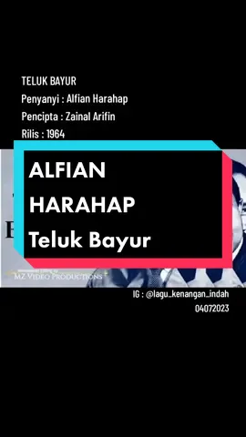 Membalas @fadlul_loh TELUK BAYUR, Penyanyi : Alfian Harahap, Pencipta : Zainal Arifin, Rilis : 1964. #telukbayur_alfianharahap #telukbayur #alfianharahap #zainalarifin #oldies #oldiesbutgoodies #lagukenangan #lagukenanganindah #laguenakdimasanya #lagujadul #zethshammyapalem #fyp